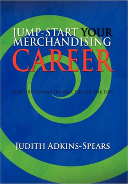 Jump-Start Your Merchandising Career - 9781456842178 Jump-Start Your Merchandising Career - 9781456842178