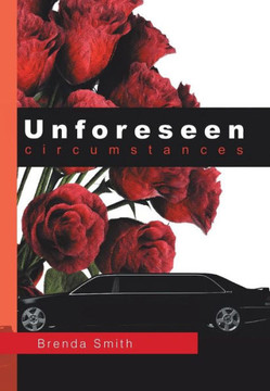Unforeseen Circumstances - 9781483602486