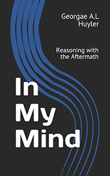 In My Mind: Reasoning with the Aftermath