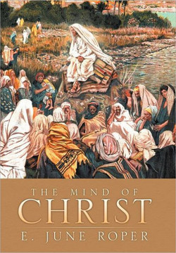 The Mind of Christ - 9781477102251