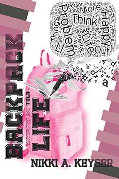 Backpack Life Book: Letters To Be Told...