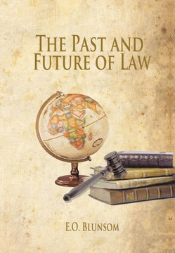 The Past and Future of Law - 9781462875153