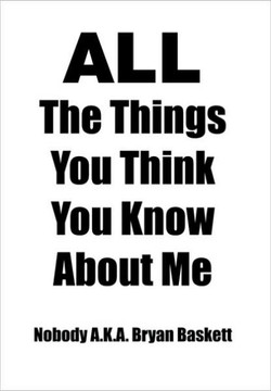 All the Things You Think You Know about Me - 9781453516690