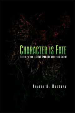 Character Is Fate - 9781441581952