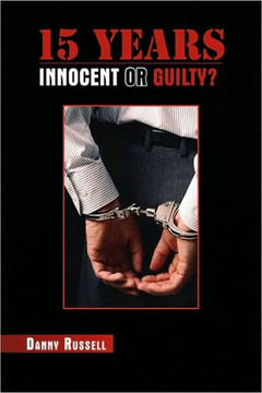 15 Years Innocent or Guilty? - 9781441570833