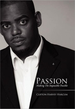 Passion: Making the Impossible Possible - 9781477102442