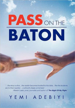 Pass on the Baton - 9781469154312