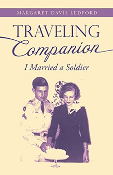 Traveling Companion: I Married A Soldier - 9781664253223