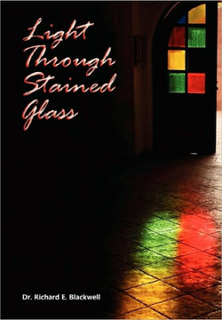 Light Through Stained Glass - 9781453526750