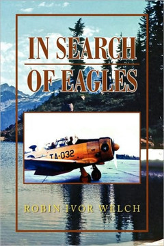 In Search of Eagles - 9781441571779