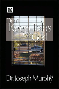 Don't Keep Tabs on God - 9781441578723