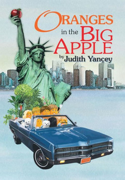 Oranges in the Big Apple - 9781479796397