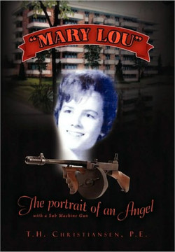 Mary Lou'' the Portrait of an Angel - 9781450085175