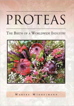Proteas: The Birth of a Worldwide Industry - 9781469133195 Proteas: The Birth of a Worldwide Industry - 9781469133195