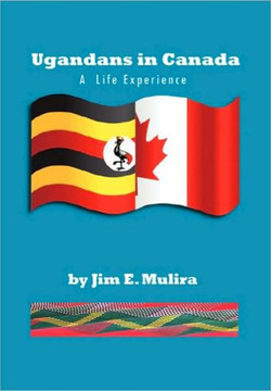 Ugandans in Canada - 9781453585122