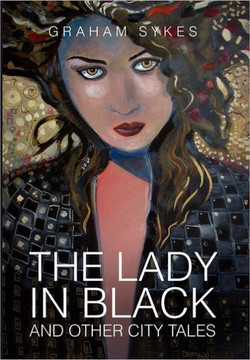 The Lady in Black and Other City Tales - 9781465303554