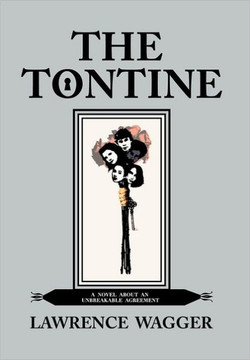 The Tontine: A Novel about an Unbreakable Agreement - 9781456876524