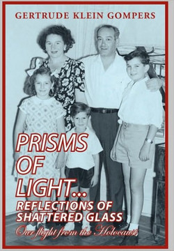 Prisms of Light...Reflections of Shattered Glass - 9781453545928