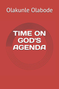 Time On God'S Agenda