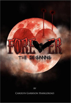 Forever: The Beginning - 9781465397508