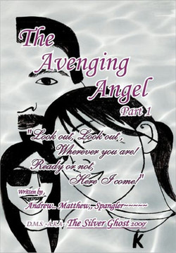 The Avenging Angel Part I - 9781456866600