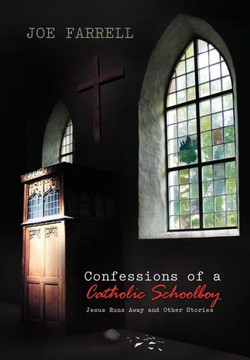 Confessions of a Catholic Schoolboy - 9781441598738