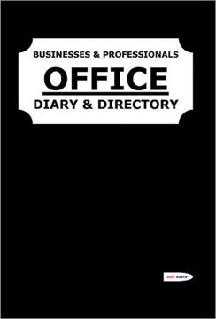 OFFICE Diary and Directory: Businesses & Professionals - 9781469184654