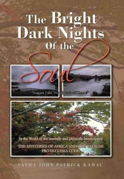 The Bright Dark Nights Of the Soul - 9781479743216 The Bright Dark Nights Of the Soul - 9781479743216