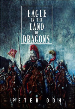 Eagle in the Land of Dragons - 9781469182889