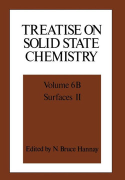 Treatise on Solid State Chemistry: Volume 6b Surfaces II