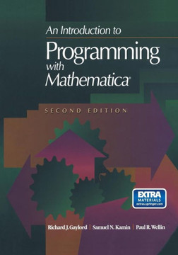 An Introduction to Programming with Mathematica(r) An Introduction to Programming with Mathematica(r)