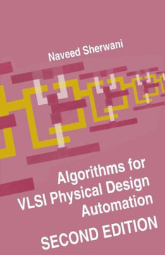 Algorithms for VLSI Physical Design Automation - 9781461359975