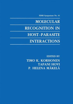 Molecular Recognition in Host-Parasite Interactions Molecular Recognition in Host-Parasite Interactions