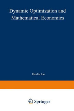 Dynamic Optimization and Mathematical Economics