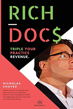 Rich Docs: Triple Your Practice Revenue