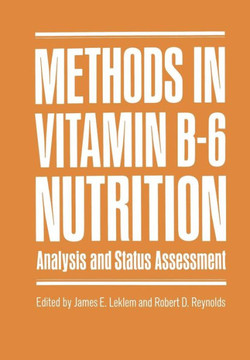 Methods in Vitamin B-6 Nutrition: Analysis and Status Assessment