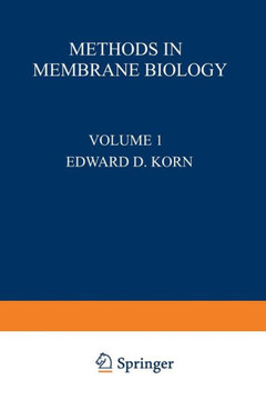 Methods in Membrane Biology: Volume 1