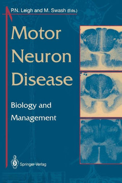 Motor Neuron Disease: Biology and Management