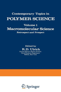 Macromolecular Science: Retrospect and Prospect Macromolecular Science: Retrospect and Prospect