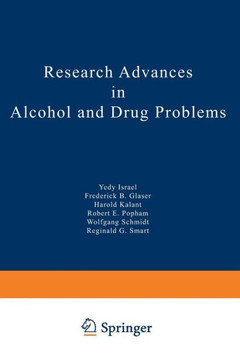 Research Advances in Alcohol and Drug Problems - 9781461577423