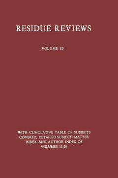 Residue Reviews: Residues of Pesticides and Other Foreign Chemicals in Foods and Feeds - 9781461584308