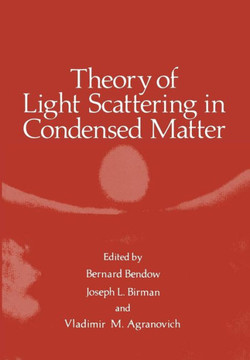 Theory of Light Scattering in Condensed Matter: Proceedings of the First Joint Usa-USSR Symposium