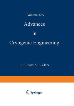 Advances in Cryogenic Engineering Materials - 9781461398738