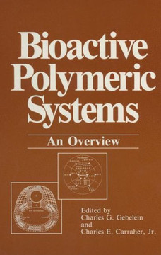 Bioactive Polymeric Systems: An Overview