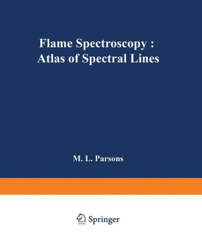 Flame Spectroscopy: Atlas of Spectral Lines