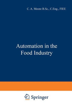 Automation in the Food Industry Automation in the Food Industry