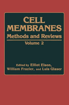 Cell Membranes: Methods and Reviews