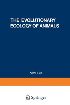 The Evolutionary Ecology of Animals