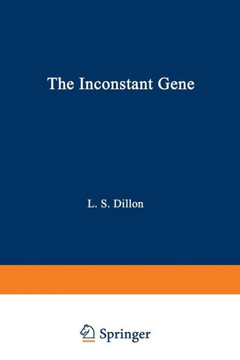 The Inconstant Gene
