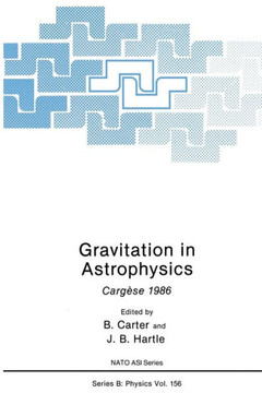 Gravitation in Astrophysics: Carg??e 1986